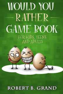 9781799238133-179923813X-Would You Rather Game Book For Kids, Teens And Adults: Hilario’s Books for Kids with 200 Would you rather questions and 50 Trivia questions (Would you rather? Game Book for kids 6-12 Years old)