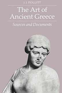 9780521273664-0521273668-The Art of Ancient Greece: Sources and Documents