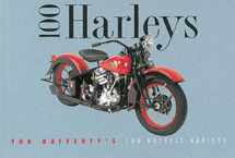 9781840653120-1840653124-100 Harleys: Tod Rafferty's 100 Hottest Harleys (Style)