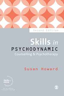 9781446285664-1446285669-Skills in Psychodynamic Counselling & Psychotherapy (Skills in Counselling & Psychotherapy Series)