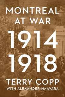 9781487541552-1487541554-Montreal at War, 1914-1918 (The Canadian Experience of War)