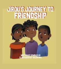 9781951257224-1951257227-Jirou's Journey to Friendship