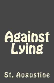 9781979437301-1979437300-Against Lying