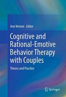9781461451365-1461451361-Cognitive and Rational-Emotive Behavior Therapy with Couples