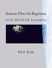 9781463648350-1463648359-Kalman Filter for Beginners: with MATLAB Examples