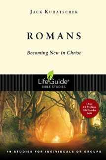 9780830830084-0830830081-Romans: Becoming New in Christ : 19 Studies in 2 Parts for Individuals or Groups (Lifeguide Bible Studies)