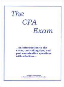 9781892115423-1892115425-The CPA Exam: An Introduction to the Exam, Test-Taking Tips and Past Examination Questions With Solutions