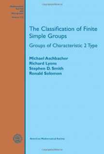 9780821853368-0821853368-The Classification of Finite Simple Groups: Groups of Characteristic 2 Type (Mathematical Surveys and Monographs, 172)