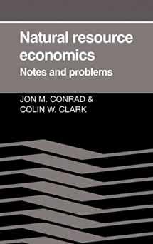9780521331883-0521331889-Natural Resource Economics: Notes and Problems