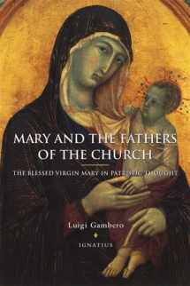 9780898706864-0898706866-Mary and the Fathers of the Church: The Blessed Virgin Mary in Patristic Thought