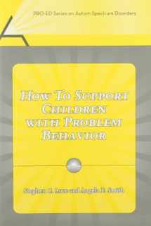 9781416401483-1416401482-How to Support Children With Problem Behavior