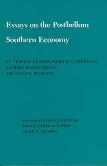 9780890962275-0890962278-Essays on the Postbellum Southern Economy (Volume 18) (Walter Prescott Webb Memorial Lectures, published for the University of Texas at Arlington by Texas A&M University Press)