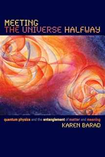 9780822339175-082233917X-Meeting the Universe Halfway: Quantum Physics and the Entanglement of Matter and Meaning