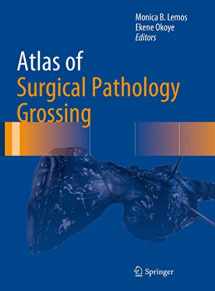 9783030208387-3030208389-Atlas of Surgical Pathology Grossing (Atlas of Anatomic Pathology)