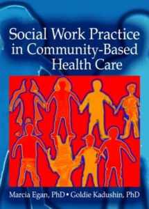 9780789025661-0789025663-Social Work Practice in Community-Based Health Care