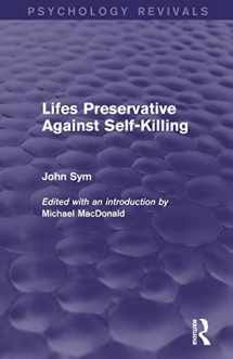 9780415730839-041573083X-Lifes Preservative Against Self-Killing (Psychology Revivals)