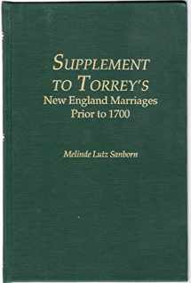 9780806313061-0806313064-Supplement to Torrey's New England Marriages Prior to 1700