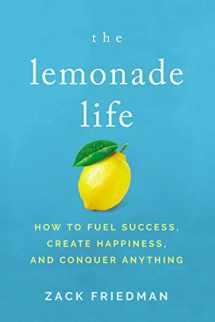 9781400211593-140021159X-The Lemonade Life: How to Fuel Success, Create Happiness, and Conquer Anything