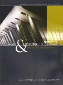 9780874138313-0874138310-Design & Historic Preservation: The Challenge of Compatibility