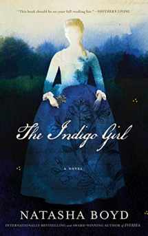 9781455137114-1455137111-The Indigo Girl: A Novel