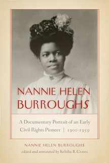 9780268105532-0268105537-Nannie Helen Burroughs: A Documentary Portrait of an Early Civil Rights Pioneer, 1900–1959 (African American Intellectual Heritage)