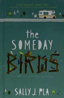 9780606410250-0606410252-The Someday Birds (Turtleback School & Library Binding Edition)