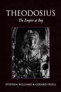 9780300074475-0300074476-Theodosius: The Empire at Bay (Roman Imperial Biographies (Paperback))