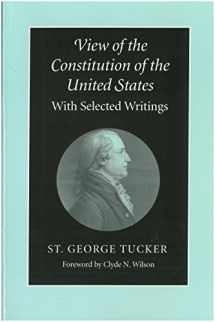 9780865972018-086597201X-View of the Constitution of the United States: With Selected Writings