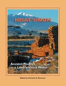 9781934691120-1934691127-Hisat'sinom: Ancient Peoples in a Land without Water (A School for Advanced Research Popular Archaeology Book)