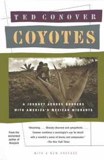 9780394755182-0394755189-Coyotes: A Journey Across Borders With America's Mexican Migrants