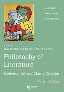 9781405112086-1405112085-The Philosophy of Literature: Contemporary and Classic Readings - An Anthology