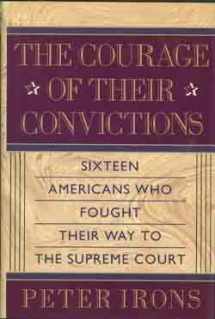9780029156704-002915670X-The Courage of Their Convictions: Sixteen Americans Who Fought Their Way to the Supreme Court
