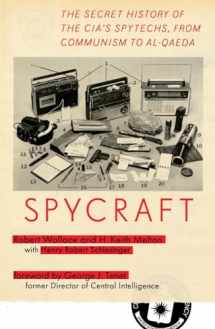 9780452295476-0452295475-Spycraft: The Secret History of the CIA's Spytechs, from Communism to Al-Qaeda