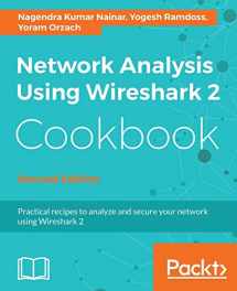 9781786461674-1786461676-Network Analysis Using Wireshark 2 Cookbook - Second Edition: Practical recipes to analyze and secure your network using Wireshark 2