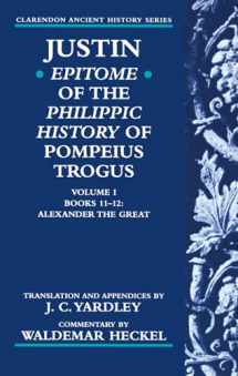 9780198149088-0198149085-Justin: Epitome of The Philippic History of Pompeius Trogus (Clarendon Ancient History Series)