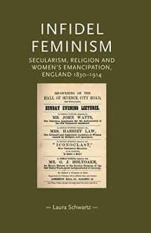 9780719097287-0719097282-Infidel feminism: Secularism, religion and women's emancipation, England 1830–1914 (Gender in History)