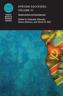 9780226315720-022631572X-African Successes, Volume III: Modernization and Development (Volume 3) (National Bureau of Economic Research Conference Report)