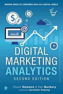 9780789759603-0789759608-Digital Marketing Analytics: Making Sense of Consumer Data in a Digital World (Que Biz-Tech)