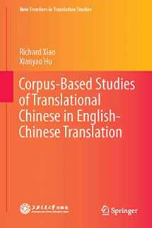 9783642413629-3642413625-Corpus-Based Studies of Translational Chinese in English-Chinese Translation (New Frontiers in Translation Studies)