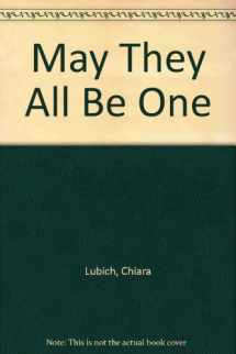 9780911782462-091178246X-May They All Be One: Origins and Life of the Focolare Movement