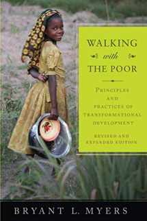 9781570759390-1570759391-Walking with the Poor: Principles and Practices of Transformational Development