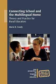 9781788923262-178892326X-Connecting School and the Multilingual Home: Theory and Practice for Rural Educators (New Perspectives on Language and Education, 69) (Volume 69)