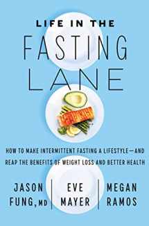 9780062969446-0062969447-Life in the Fasting Lane: How to Make Intermittent Fasting a Lifestyle―and Reap the Benefits of Weight Loss and Better Health