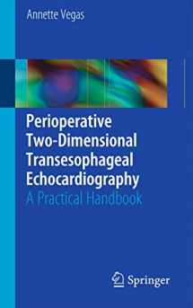 9781441999511-1441999515-Perioperative Two-Dimensional Transesophageal Echocardiography: A Practical Handbook