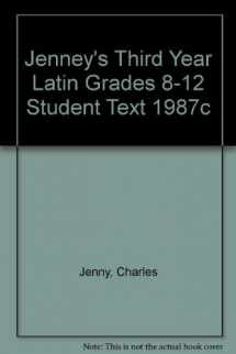 9780205087297-0205087299-JENNEY'S THIRD YEAR LATIN GRADES 8-12 STUDENT TEXT 1987C
