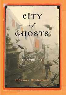 9780393051728-0393051722-City of Ghosts: A Novel