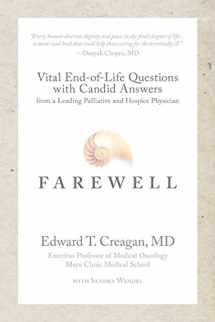 9780991654482-099165448X-Farewell: Vital End-of-Life Questions with Candid Answers from a Leading Palliative and Hospice Physician