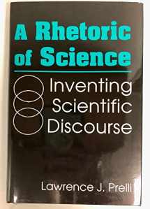 9780872496453-0872496457-A Rhetoric of Science: Inventing Scientific Discourse (Studies in Rhetoric/Communication)
