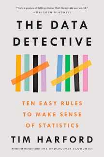 9780593084663-0593084667-The Data Detective: Ten Easy Rules to Make Sense of Statistics