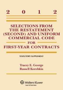 9781454827191-145482719X-2012 Selections from the Restatement (Second) and Uniform Commercial Code for First-Year Contracts